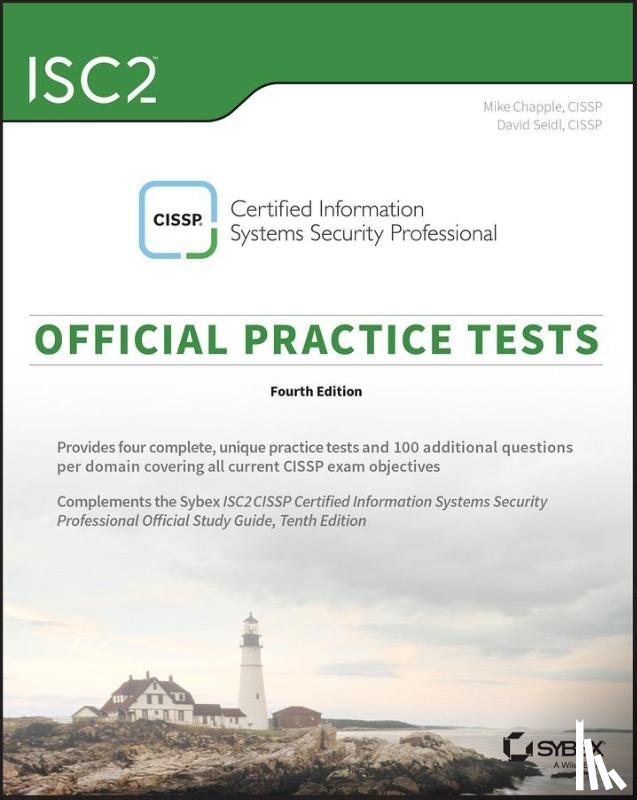 Chapple, Mike (University of Notre Dame), Seidl, David - ISC2 CISSP Certified Information Systems Security Professional Official Practice Tests