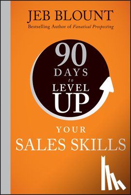 Blount, Jeb (Sales Gravy) - 90 Days to Level Up Your Sales Skills