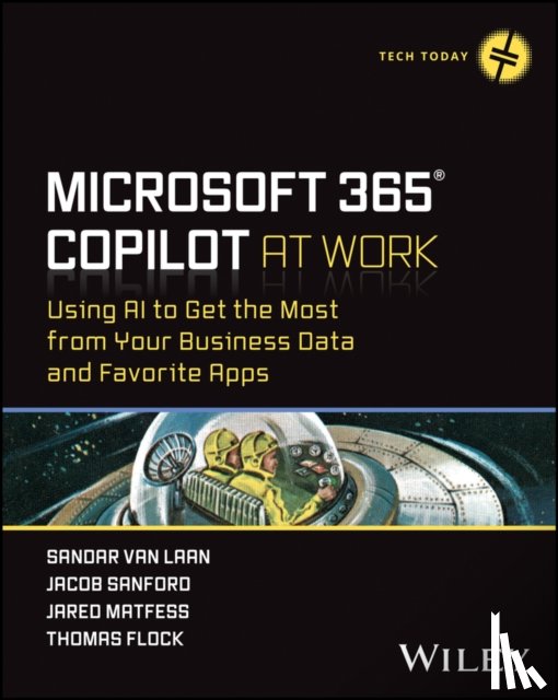 Van Laan, Sandar (Slalom), Matfess, Jared (AvePoint), Flock, Thomas (Slalom), Reid, Ann (Slalom) - Microsoft 365 Copilot At Work