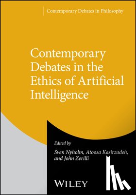  - Contemporary Debates in the Ethics of Artificial Intelligence