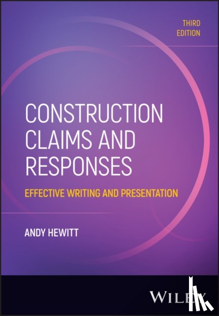 Hewitt, Andy (Hewitt Construction Consultancy) - Construction Claims and Responses