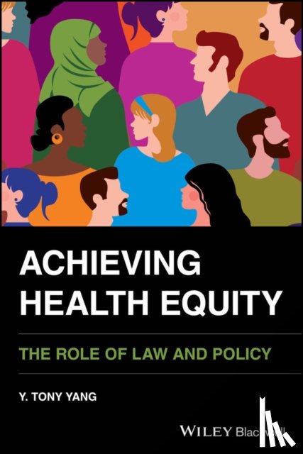 Yang, Y. Tony (George Washington University - Achieving Health Equity