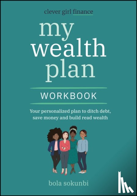 Sokunbi, Bola (Clever Girl Finance) - Clever Girl Finance My Wealth Plan Workbook