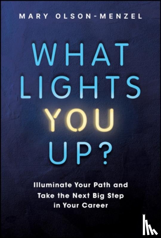 Olson-Menzel, Mary (MVP Executive Search & Development - What Lights You Up?