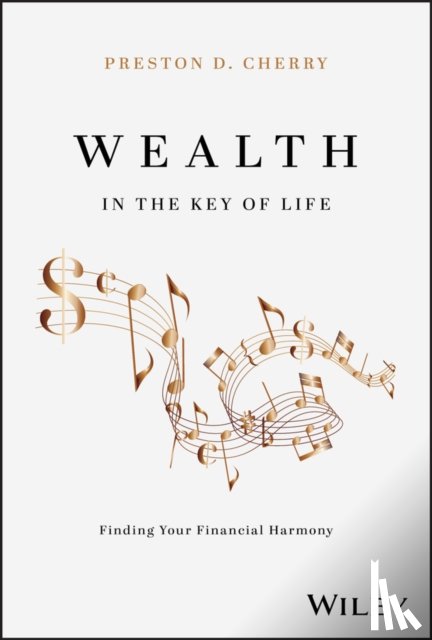 Cherry, Preston D. - Wealth in the Key of Life