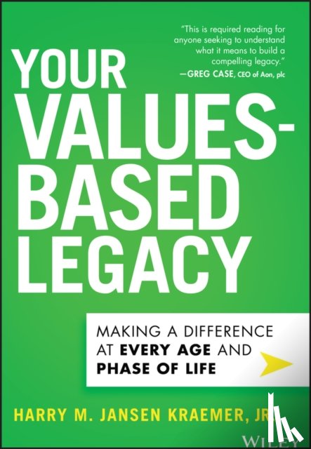 Kraemer, Harry M. Jansen - Your Values-Based Legacy