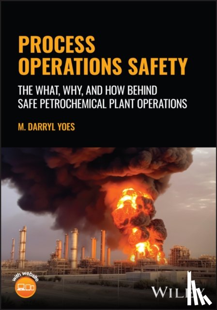 Yoes, M. Darryl (Safety Consulting International - Process Operations Safety