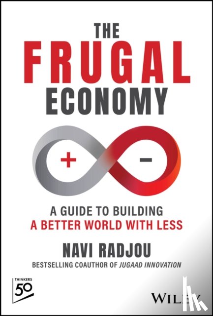Radjou, Navi - The Frugal Economy
