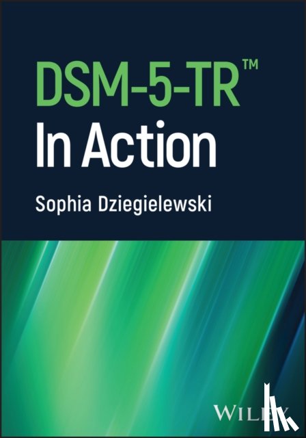 Dziegielewski, Sophia F. (University of Central Florida) - DSM in Action