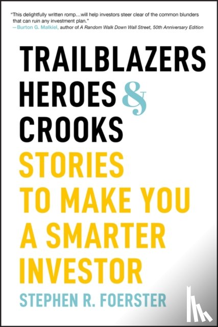 Foerster, Stephen R. (University of Western Ontario - Trailblazers, Heroes, and Crooks