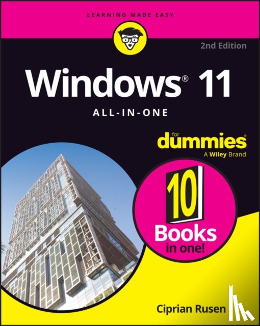 Rusen, Ciprian Adrian - Windows 11 All-in-One For Dummies, 2nd Edition