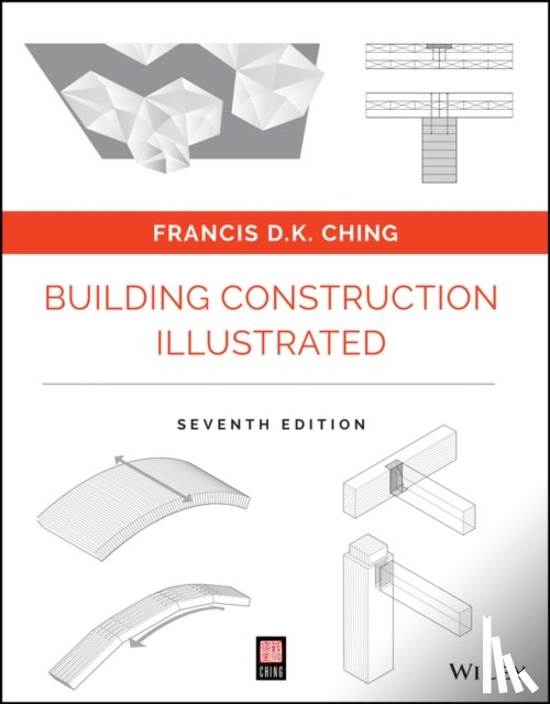 Ching, Francis D. K. (University of Washington - Building Construction Illustrated