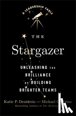 Desiderio, Katie P., Frino, Michael G. - The Stargazer