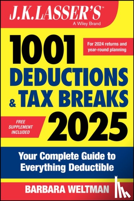 Weltman, Barbara (IDG Books Worldwide - J.K. Lasser's 1001 Deductions & Tax Breaks 2025