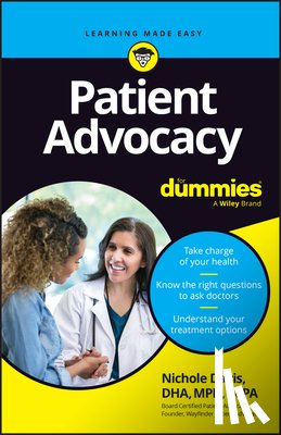 Davis, Nichole - Patient Advocacy For Dummies