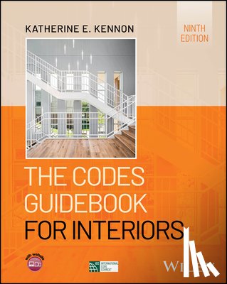 Kennon, Katherine E. (architect WORKSHOP - The Codes Guidebook for Interiors