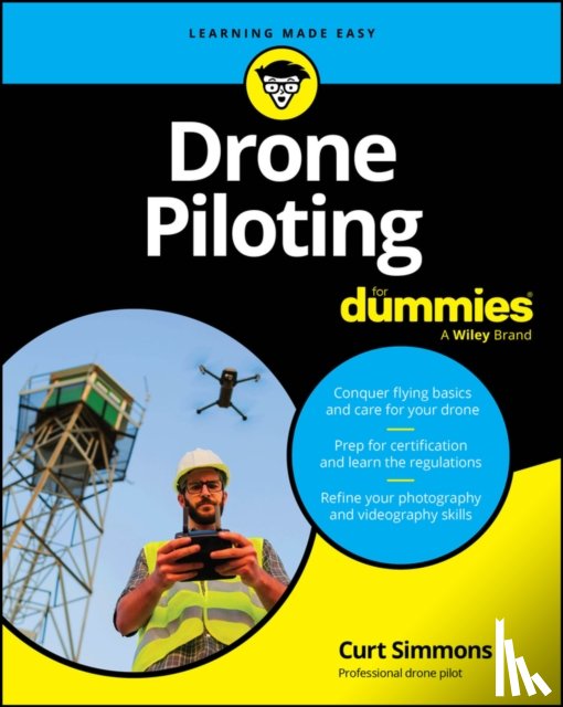 Simmons, Curt - Drone Piloting For Dummies