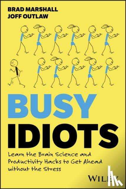 Marshall, Brad, Outlaw, Joff - Busy Idiots