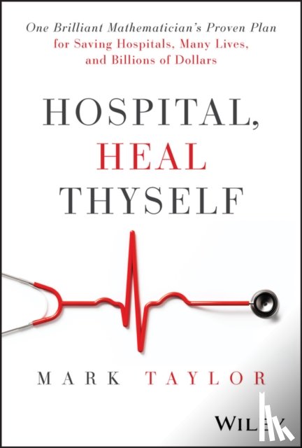 Taylor, Mark - Hospital, Heal Thyself