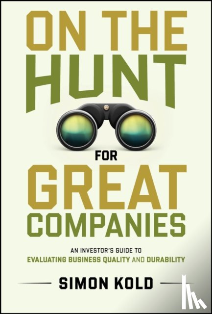 Kold, Simon - On the Hunt for Great Companies