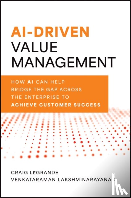 LeGrande, Craig, Lakshminarayanan, Venky - AI-Driven Value Management