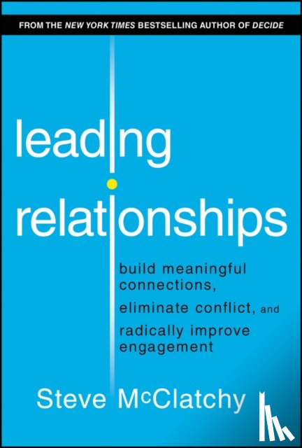 McClatchy, Steve - Leading Relationships
