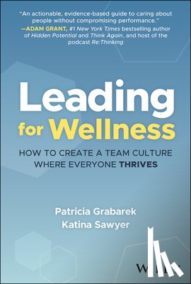 Grabarek, Patricia, Sawyer, Katina - Leading for Wellness