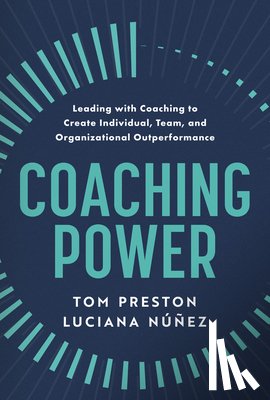 Preston, Tom (The Preston Associates), Nunez, Luciana (The Preston Associates) - Coaching Power