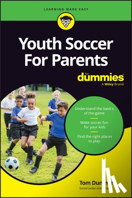 Dunmore, Tom - Youth Soccer For Parents For Dummies