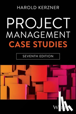 Kerzner, Harold (Baldwin-Wallace College - Project Management Case Studies