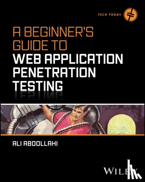 Abdollahi, Ali - A Beginner's Guide To Web Application Penetration Testing