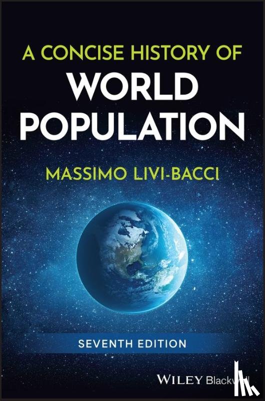 Livi-Bacci, Massimo (University of Florence) - A Concise History of World Population