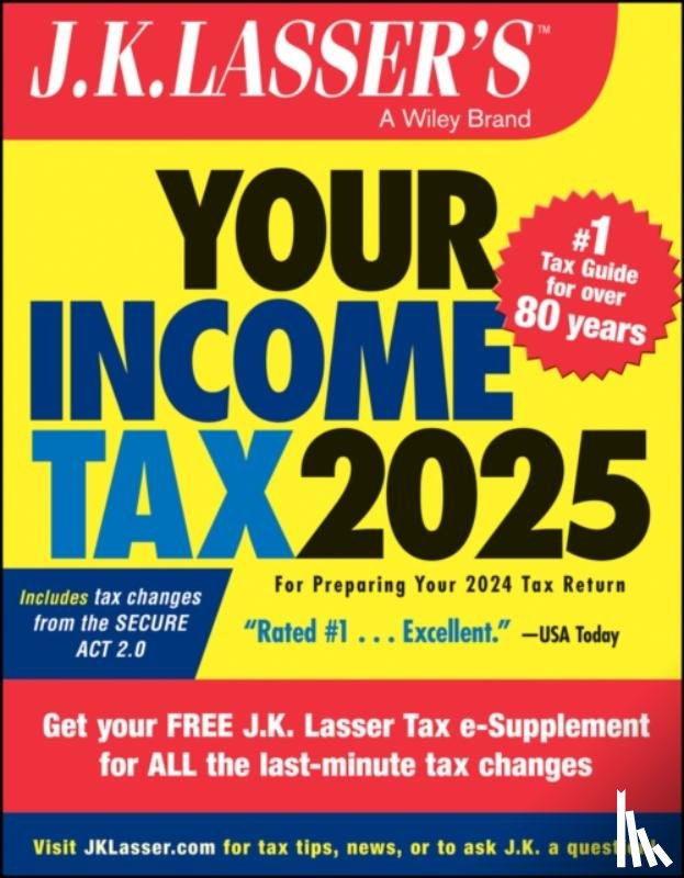 J.K. Lasser Institute - J.K. Lasser's Your Income Tax 2025