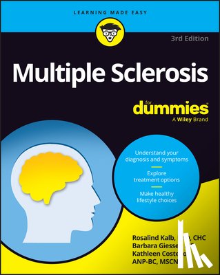 Kalb, Rosalind, Giesser, Barbara, Costello, Kathleen - Multiple Sclerosis For Dummies