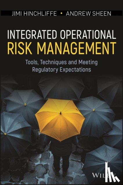 Hinchliffe, Jimi, Sheen, Andrew - Integrated Operational Risk Management