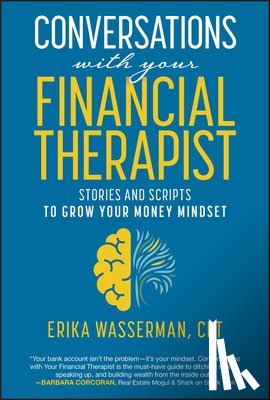 Wasserman, Erika - Conversations with Your Financial Therapist