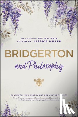  - Bridgerton and Philosophy