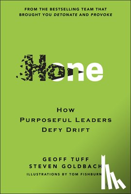 Tuff, Geoff, Goldbach, Steven - Hone