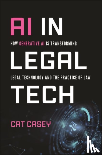 Casey, Catherine (Harvard University; Pepperdine School of Law) - AI in Legal Tech