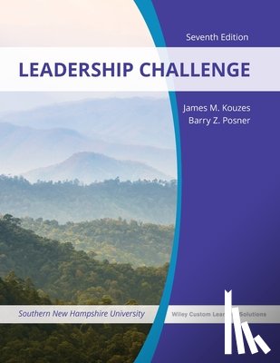 Kouzes, James M. - The Leadership Challenge, 7e with The Leadership Challenge Workbook 4e for Southern New Hampshire University