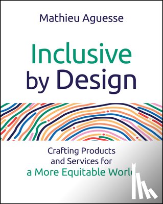 Aguesse, Mathieu - Inclusive By Design
