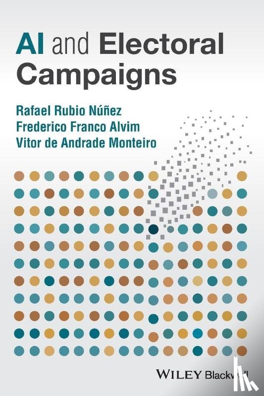 Nunez, Rafael Rubio (Complutense University Madrid, Alvim, Frederico Franco (University of Lisbon, de Andrade Monteiro, Vitor (University of Madrid - AI and Electoral Campaigns