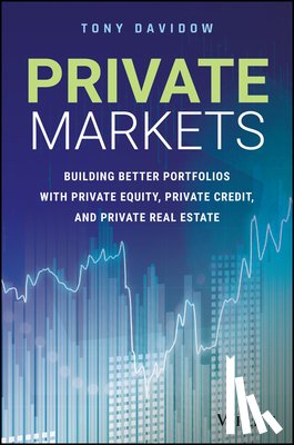 Davidow, Tony - Private Markets