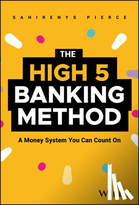 Pierce, Sahirenys - The High-5 Banking Method