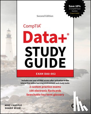 Chapple, Mike (University of Notre Dame), Nijim, Sharif (University of Notre Dame) - CompTIA Data+ Study Guide
