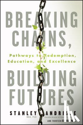 Andrisse, Stanley - Breaking Chains, Building Futures