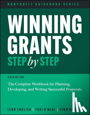 English, Lynn Jenkins, O'Neal-McElrath, Tori (O'Neal Consulting Services), Kanter, Lynn - Winning Grants Step by Step