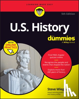 Wiegand, Steve - U.S. History For Dummies, 5th Edition (+ Chapter Quizzes Online)