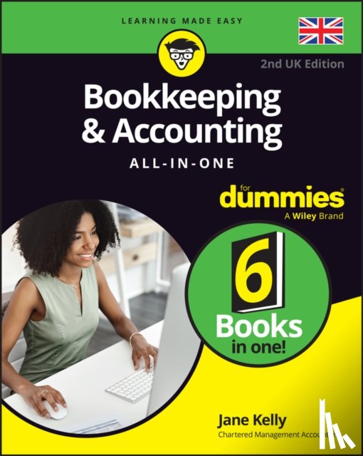 Kelly, Jane E. - Bookkeeping & Accounting All-in-One For Dummies, UK Edition