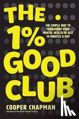 Chapman, Cooper (The Good Human Factory) - The 1% Good Club